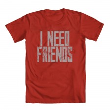 I Need Friends